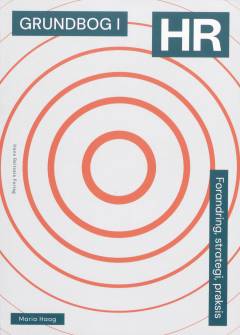 Grundbog i HR : forandring, strategi, praksis