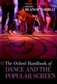 The Oxford handbook of dance and the popular screen
