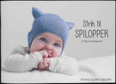 Strik til spilopper : farverig og enkel babystrik