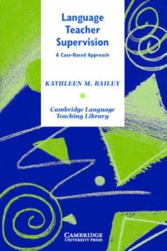 Language teacher supervision : a case-based approach