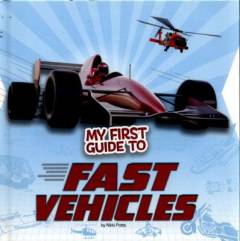 My first guide to fast vehicles