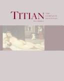 Titian : the complete paintings