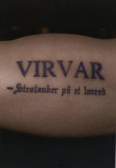 Virvar : strøtanker på et lærred : en jagt på glemt magi