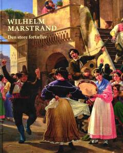 Wilhelm Marstrand : den store fortæller
