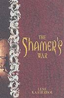 The shamer's war