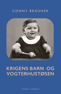 Krigens barn og vogterhustøsen