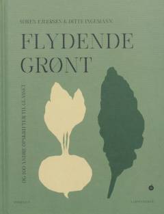 Flydende grønt - og 100 andre opskrifter til glasset