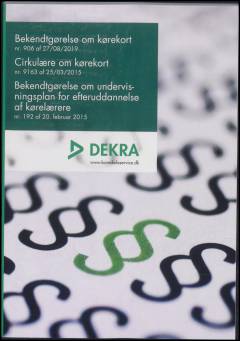 Bekendtgørelse om kørekort nr. 906 af 27/08/2019: Cirkulære om kørekort nr. 9163 af 25/03/2015: Bekendtgørelse om undervisningsplan for efteruddannelse af kørelærere nr. 192 af 20. februar 2015