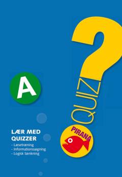 Lær med quizzer A - pirana