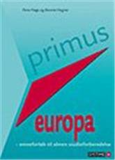 Europa og europæerne : mangfoldighed og/eller fælles identitet? : emneforløb til almen studieforberedelse