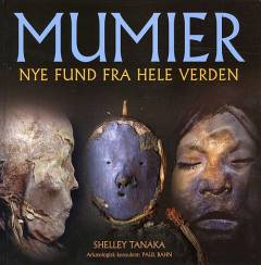 Mumier : nye fund fra hele verden