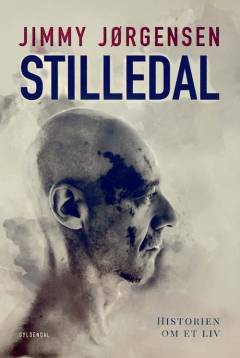Stilledal : historien om et liv