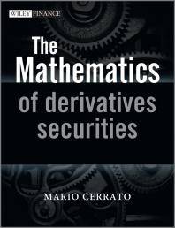 The mathematics of derivatives securities with applications in MATLAB
