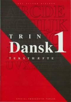 Trin 1 dansk : teksthæfte