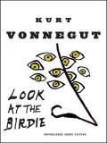Look at the Birdie. Delacorte Press