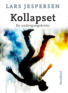 Kollapset : en undergangskrimi