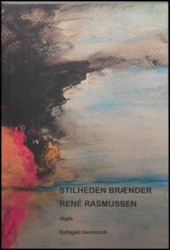 Stilheden brænder