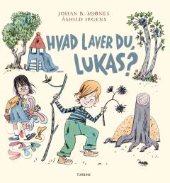 Hvad laver du, Lukas