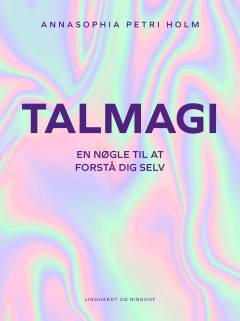 Talmagi : en nøgle til at forstå dig selv
