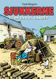 Sjukkerne - Egon ta'r på landet