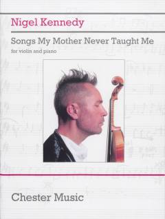 Songs my mother never taught me