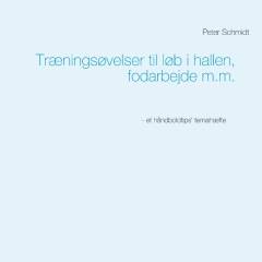 Træningsøvelser til løb i hallen, fodarbejde m.m.