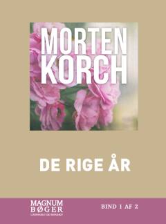 De rige år. Bind 2 (Stor skrift)