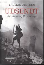 Udsendt : historierne bag 22 reportager