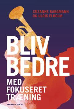Bliv bedre med fokuseret træning