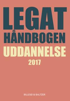 Legathåndbogen uddannelse. 2017 (29. udgave)