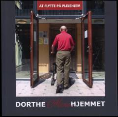 At flytte på plejehjem : et temahæfte