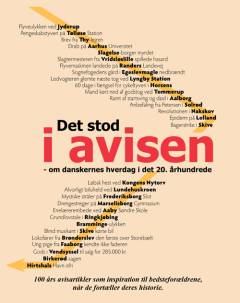 Det stod i avisen : om danskernes hverdag i det 20. århundrede