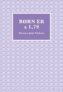 Børn er x 1,79 : digte