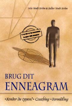 Brug dit enneagram : kender du typen? - coaching - formidling