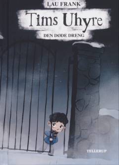 Tims uhyre - den døde dreng