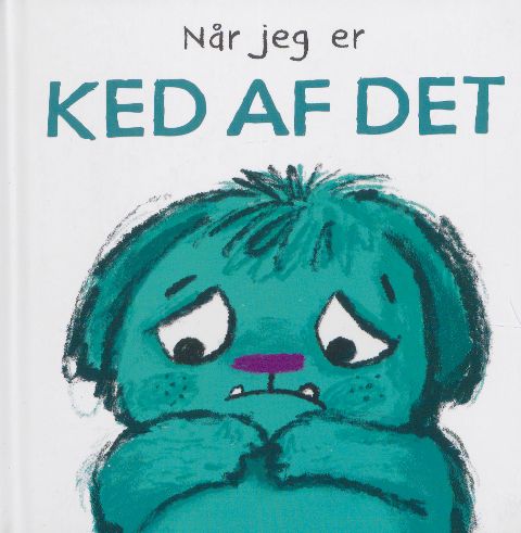 Når jeg er ked af det