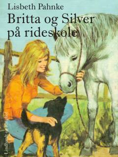 Britta og Silver på rideskole