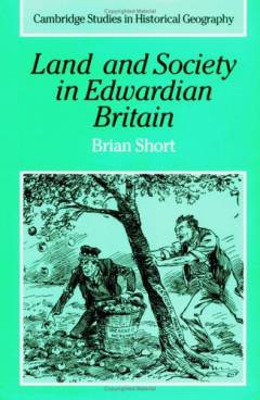 Land and society in Edwardian Britain