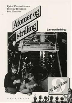 Atomer og stråling -- Lærervejledning