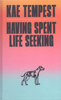 Having spent life seeking