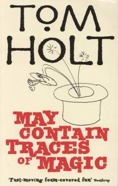 May contain traces of magic