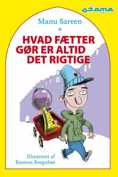 Hvad fætter gør er altid det rigtige