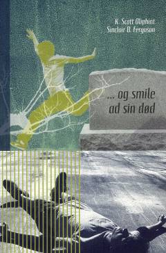 - og smile ad sin død