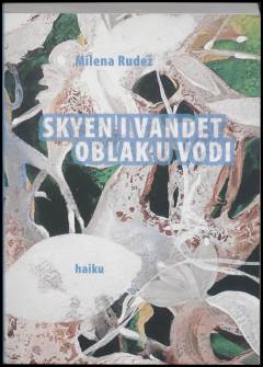 Skyen i vandet : haiku