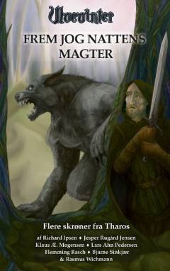 Frem jog nattens magter : en novellesamling til Ulvevinter