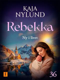 Rebekka - ny i livet