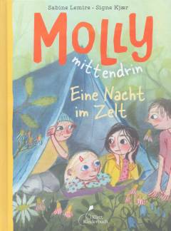 Molly mittendrin - eine Nacht im Zelt