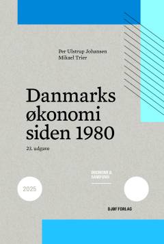 Danmarks økonomi siden 1980. 2025 (23. udgave)