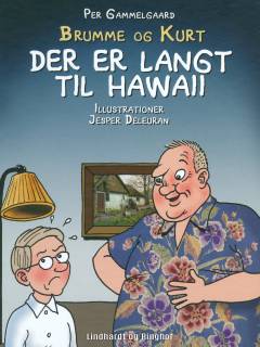 Der er langt til Hawaii