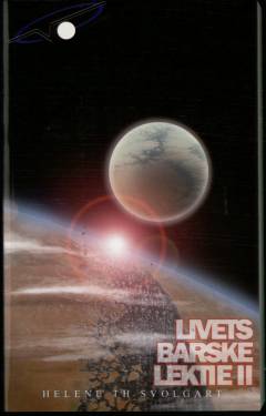 Livets barske lektie. Bind 2